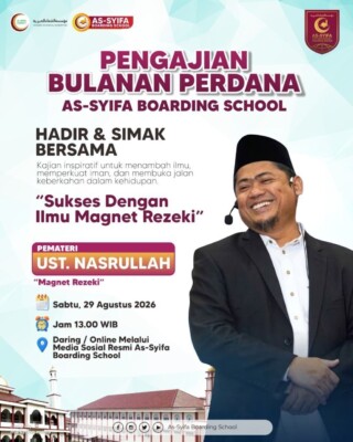 KAJIAN BULANAN ORANG TUA MURID AS-SYIFA BOARDING SCHOOL