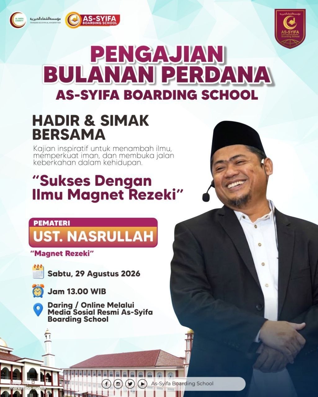KAJIAN BULANAN ORANG TUA MURID AS-SYIFA BOARDING SCHOOL 1 KAJIAN BULANAN ORANG TUA MURID AS-SYIFA BOARDING SCHOOL