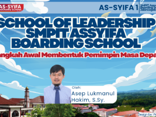 “Langkah Awal Membentuk Pemimpin Masa Depan dengan SCHOOL OF LEADERSHIP”