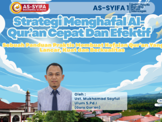 Strategi Menghafal Al-Qur’an Cepat Dan Efektif