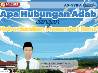 Apa Hubungan Adab dengan Keberhasilan Menuntut Ilmu?