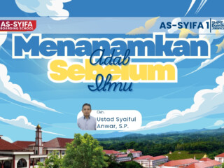 Menanamkan Adab Sebelum Ilmu