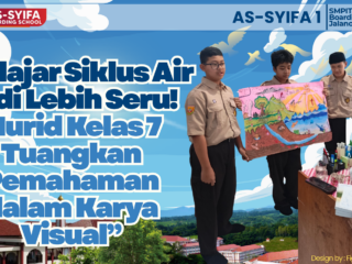 “Belajar Siklus Air Jadi Lebih Seru! Murid Kelas 7 Tuangkan Pemahaman dalam Karya Visual”