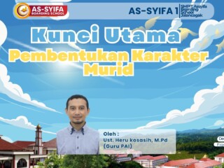 Kunci Utama Pembentukan Karakter Murid