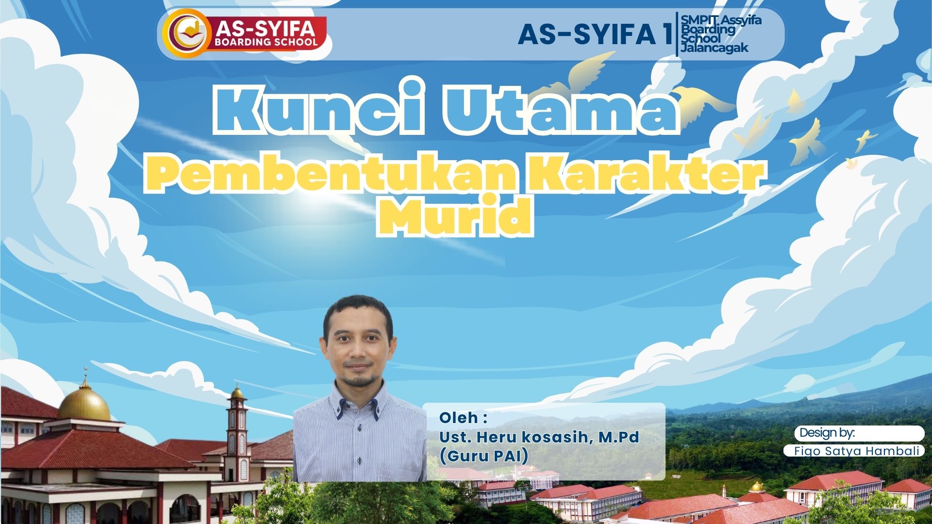Kunci Utama Pembentukan Karakter Murid 1 Kunci Utama Pembentukan Karakter Murid