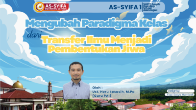 Mengubah Paradigma Kelas Dari Transfer Ilmu Menjadi Pembentukan Jiwa